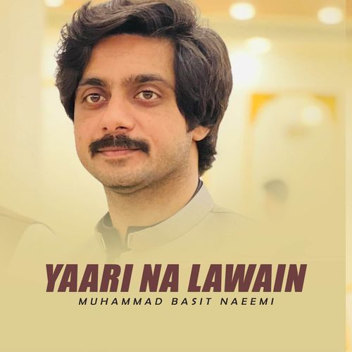 Yaari Na Lawain