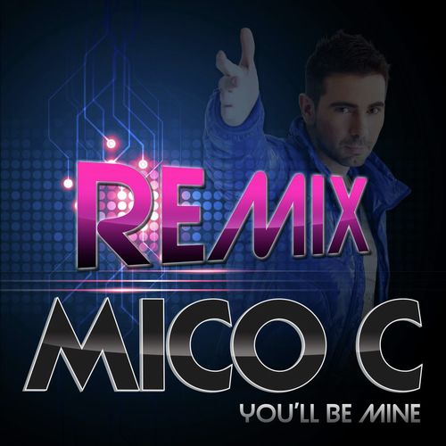 You'll Be Mine (Remixes)
