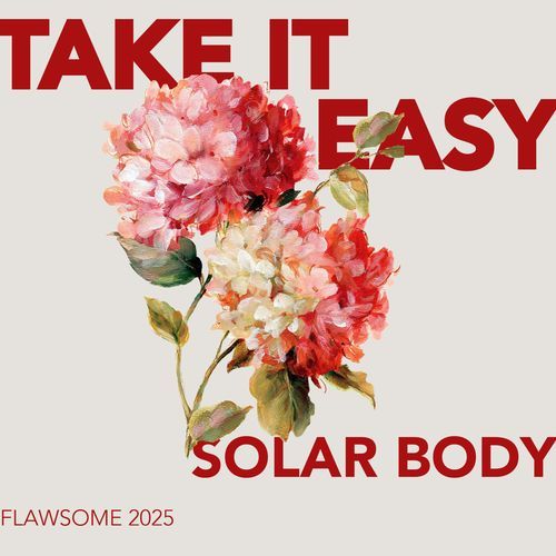 take it easy