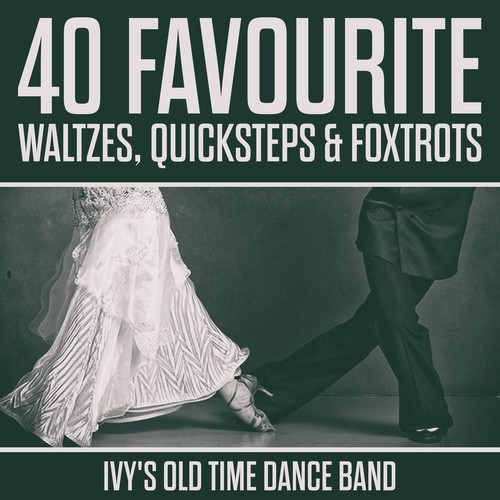 40 Favourite Waltzes, Quicksteps & Foxtrots