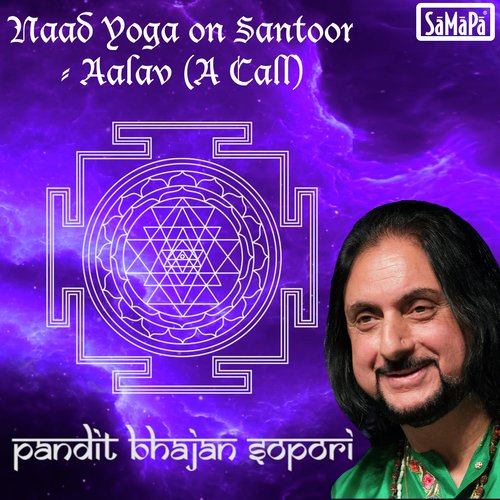 Aalav (Naad Yoga on Santoor)