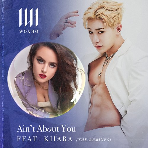 Ain&#039;t About You (feat. Kiiara) (The Remixes)_poster_image