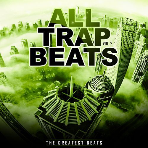 All Trap Beats, Vol. 2