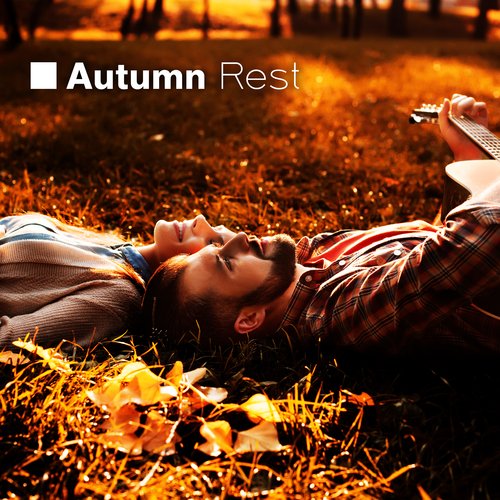 Autumn Rest: Peaceful Guitar Therapy for Total Relaxation