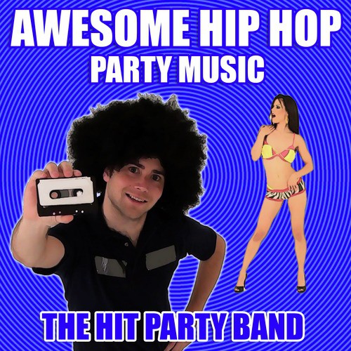 Awesome Hip Hop Party Music