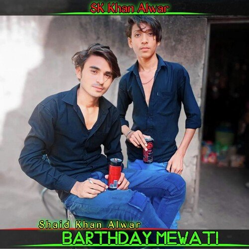 Barthday Mewati