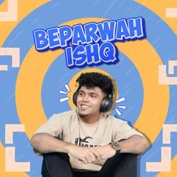 Beparwah Ishq-CTwRWhZIWko