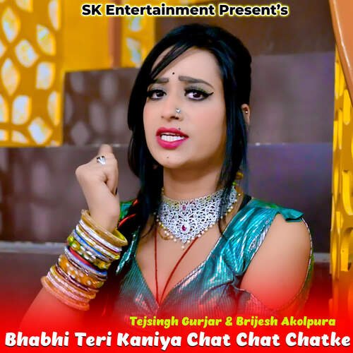 Bhabhi Teri Kaniya Chat Chat Chatke