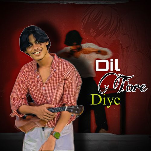 Dil Tore Diye
