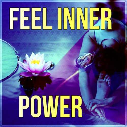 Feel Inner Power (Water Sound)