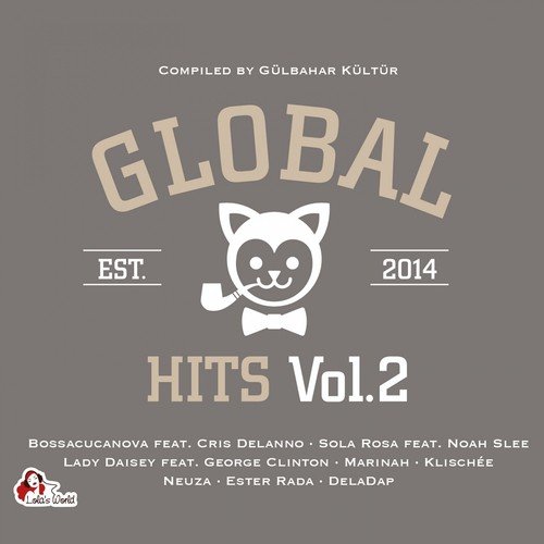 Global Hits Vol. 2 (Compiled by Gülbahar Kültür)