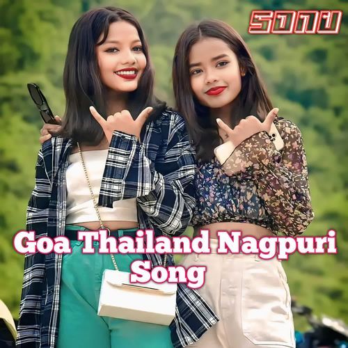 Goa Thailand Nagpuri Song