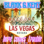 Here Comes Trouble (House Remix)