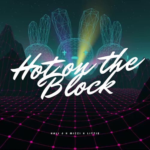 Hot on the Block
