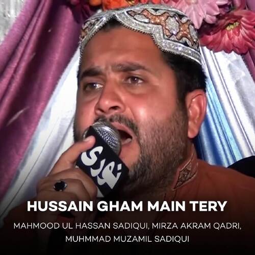 Hussain Gham Main Tery