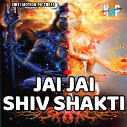 Jay Jay Shiv Shakti-LylbZgNjUEo