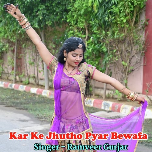 Kar Ke Jhutho Pyar Bewafa