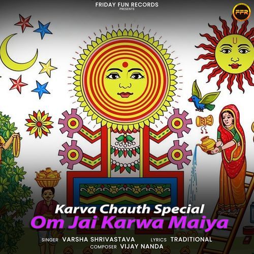 Karva Chauth Special Om Jai Karwa Maiya