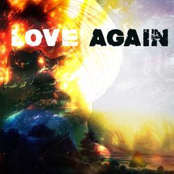 LOVE AGAIN-KiwjaBgGUAs