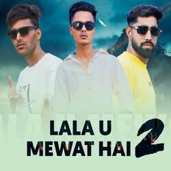 Lala U Mewat Hai 2-CT89BSd5Bkk