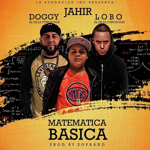 Matematica Basica (feat. Lobo el de la Fundacion & Jahir)