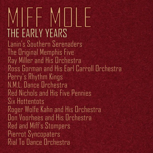 Miff Mole: The Early Years