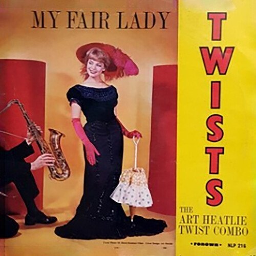 My Fair Lady Twists (The Music of My Fair Lady and Other Great Shows)