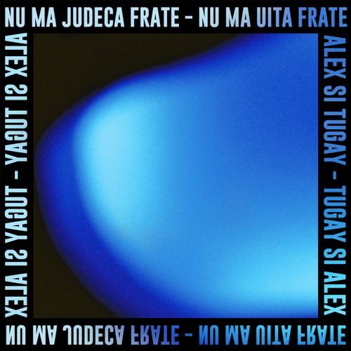 Nu mă judeca frate - Nu mă uita frate 2_poster_image