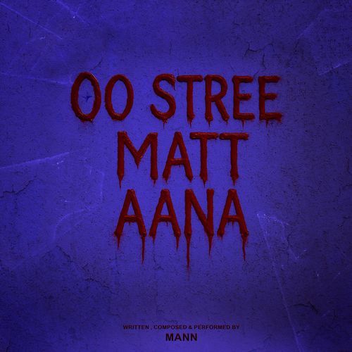 OO Stree Matt Aana
