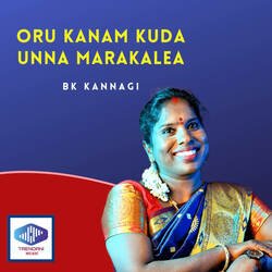 Oru Kanam Kuda Unna Marakalea-Pw4xaSZVRkk