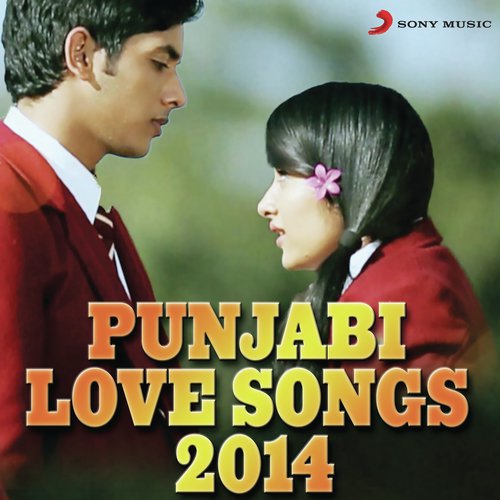 Punjabi Love Songs 2014 Songs Download - Free Online Songs @ JioSaavn
