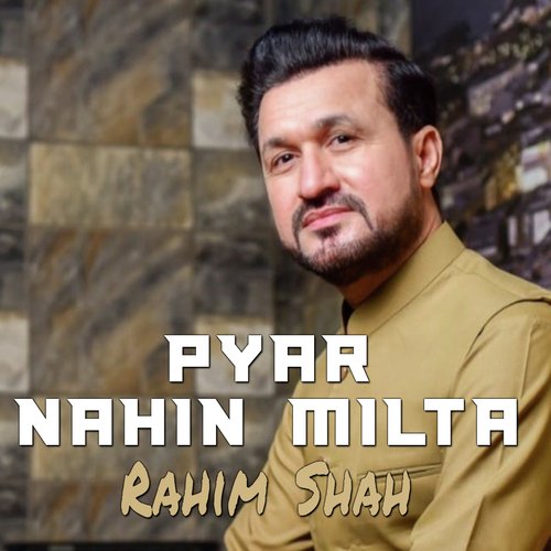 Pyar Nahin Milta