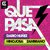 Que Pasa (Original Mix)