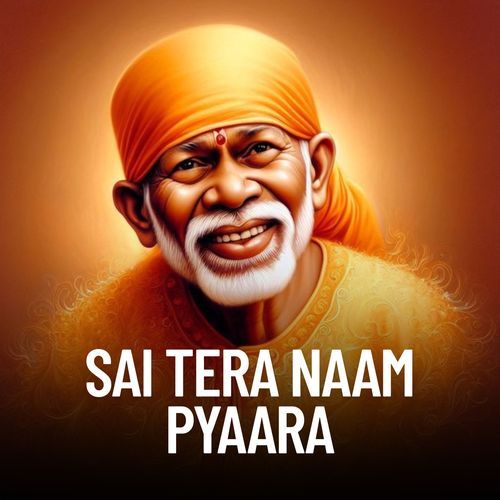 Sai Tera Naam Pyara