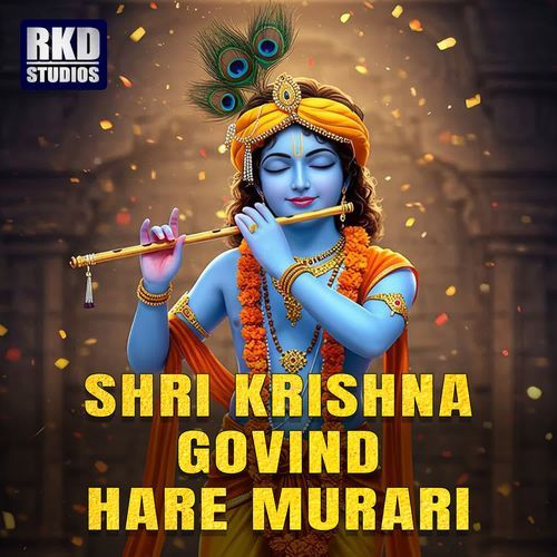 Shri Krishna Govind Hare Murari