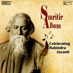 Smritir Album - Celebrating Rabindra Jayanti-JiwCCAN0XXs