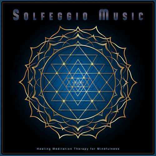 Solfeggio Music: Healing Meditation Therapy for Mindfulness