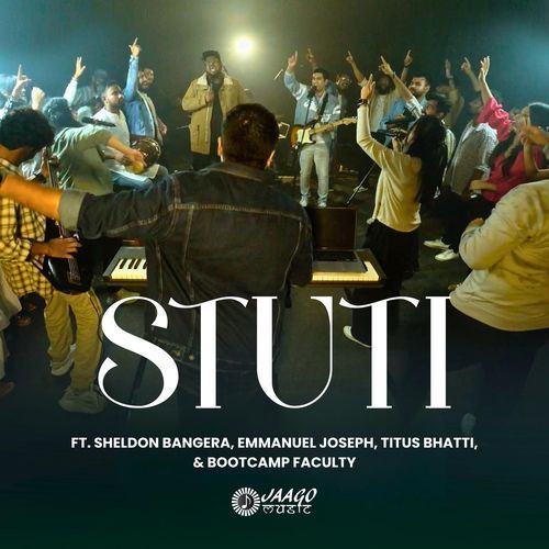 Stuti (feat. Sheldon Bangera, Emmanuel Joseph & Titus Bhatti)