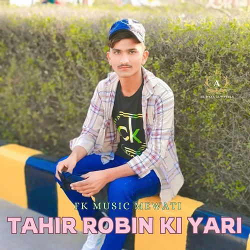 Tahir Robin Ki Yari