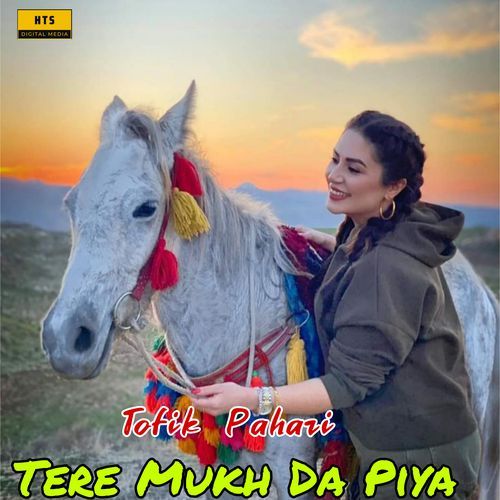 Tere Mukh Da Piya