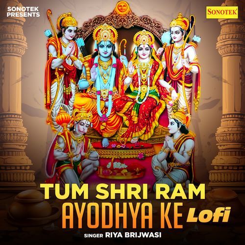 Tum Shri Ram Ayodhya Ke Lofi