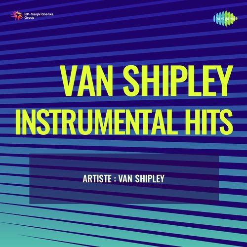 Van Shipley Instrumental Hits