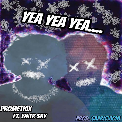 Yea Yea Yea (feat. Wntr Sky)