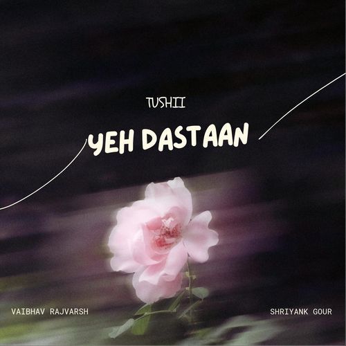 Yeh Dastaan