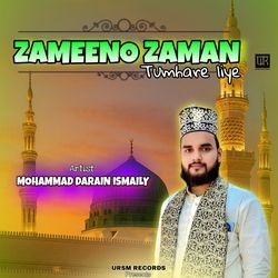 Zameeno Zaman Tumhare Liye