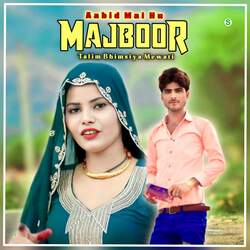 Aabid Mai Hu Majboor-CD0KcDVeWn8