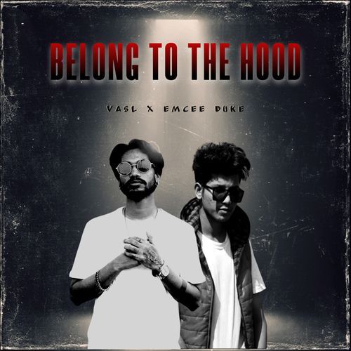 BELONG TO THE HOOD