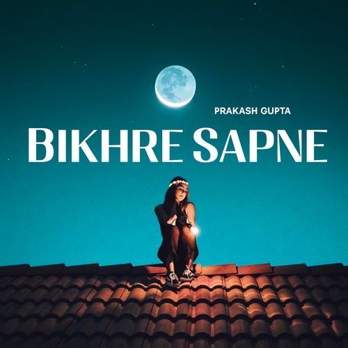 Bikhre Sapne