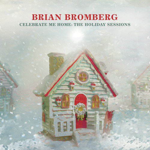 Celebrate Me Home: The Holiday Sessions_poster_image