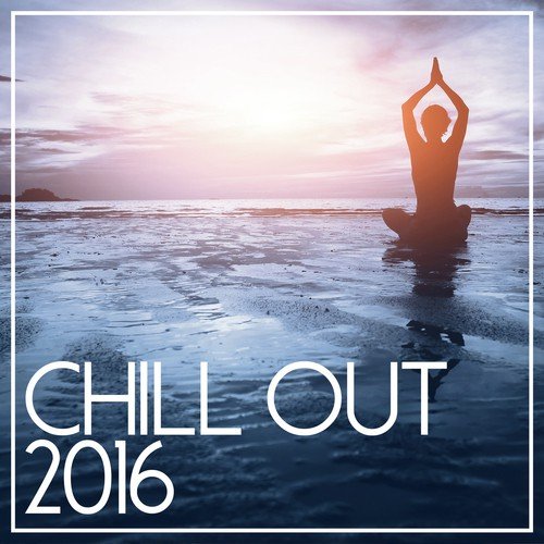 Chill Out 2016